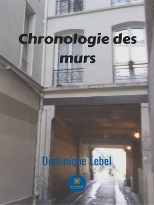 cover image of Chronologie des murs